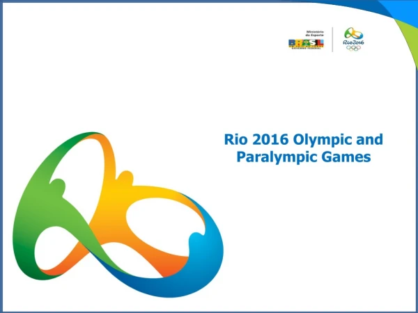 Rio 2016 Olympic and Paralympic Games