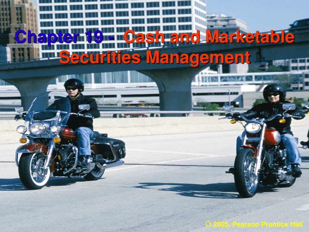 chapter 19 cash and marketable securities management