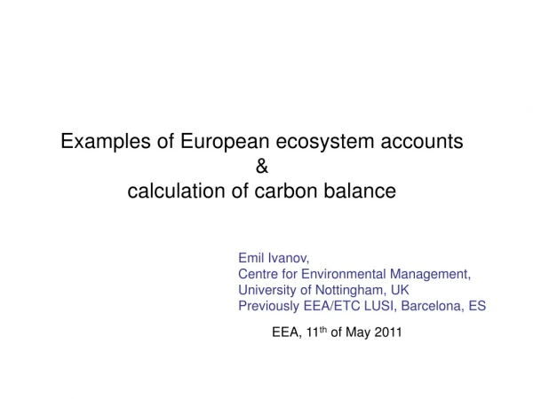 Examples of European ecosystem accounts &amp; calculation of carbon balance