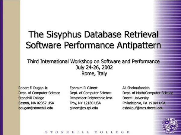 The Sisyphus Database Retrieval Software Performance Antipattern