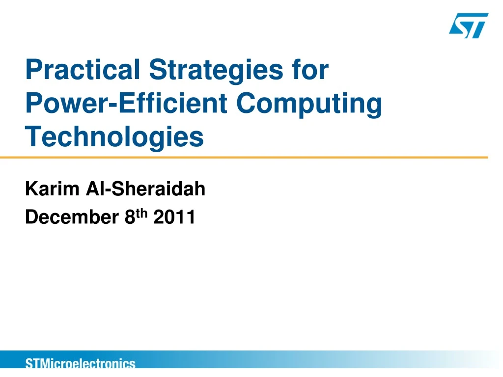 practical strategies for power efficient computing technologies
