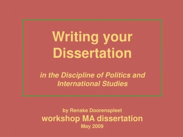 How to write a dissertation? What do we need?