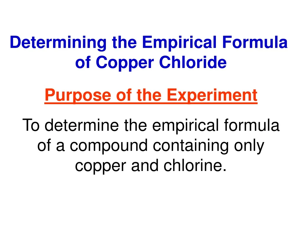 determining the empirical formula of copper