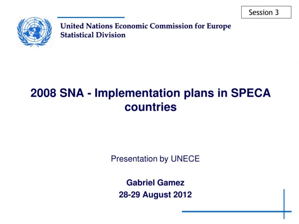 2008 SNA - Implementation plans in SPECA countries