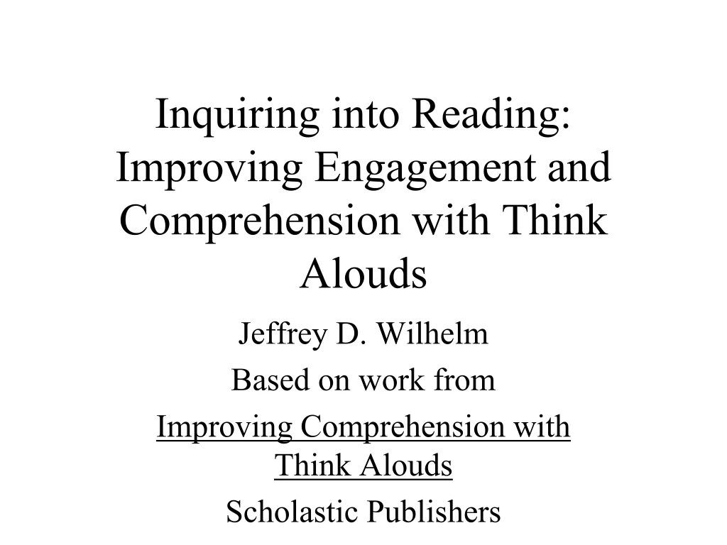 inquiring into reading improving engagement and comprehension with think alouds