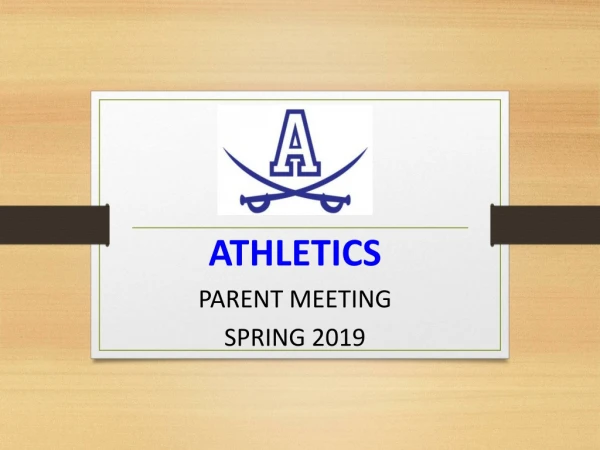 ATHLETICS PARENT MEETING SPRING 2019