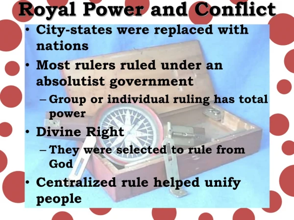 Royal Power and Conflict