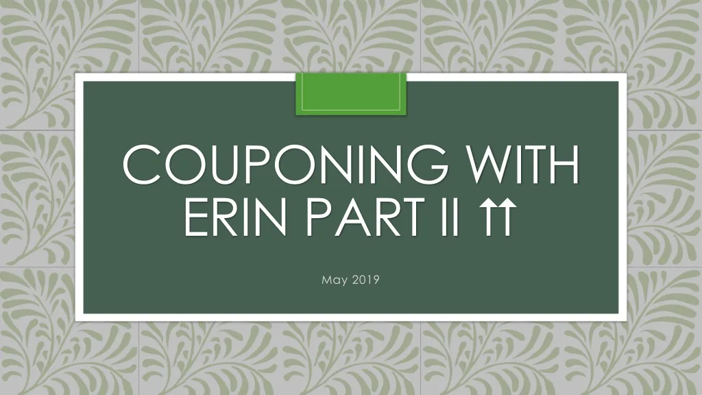 couponing with erin part ii