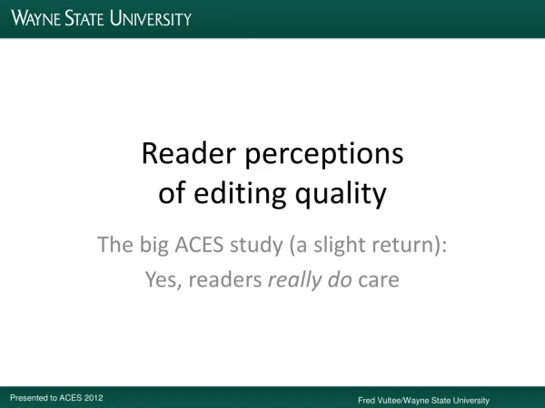 Reader perceptions of editing quality