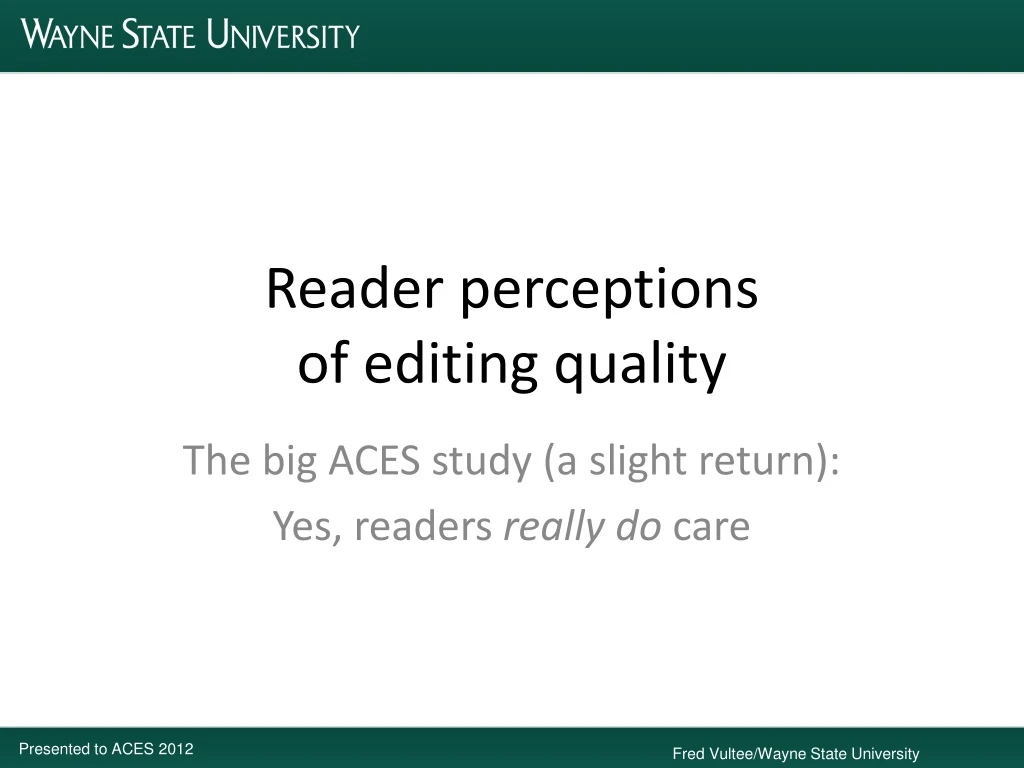 reader perceptions of editing quality