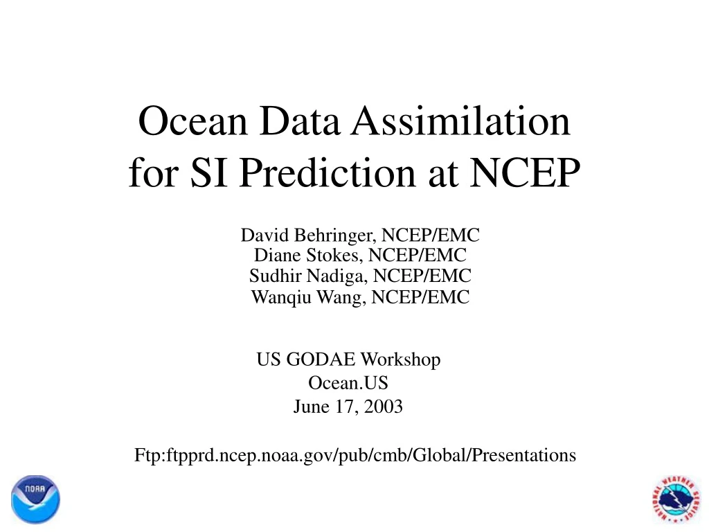 ocean data assimilation for si prediction at ncep