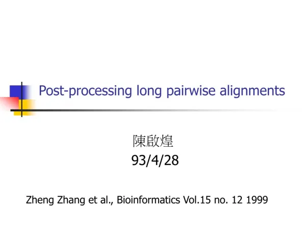 Post-processing long pairwise alignments