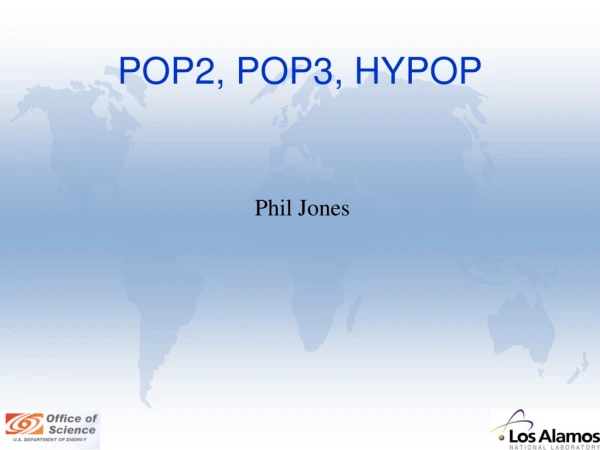 POP2, POP3, HYPOP