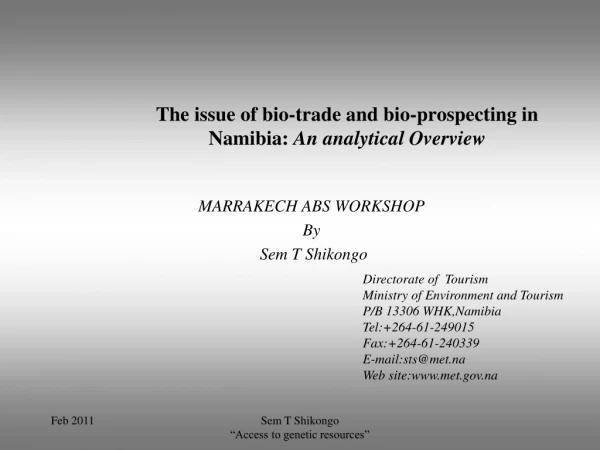 The issue of bio-trade and bio-prospecting in Namibia:  An analytical Overview