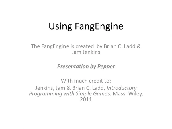 Using FangEngine