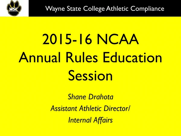 2015-16 NCAA  Annual Rules Education Session