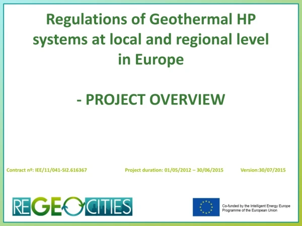 Regulations of Geothermal HP systems at local and regional level in  Europe - PROJECT OVERVIEW