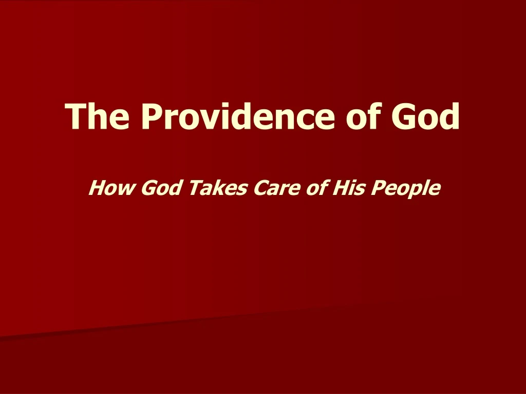 the providence of god how god takes care of his people