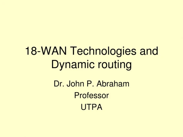 18-WAN Technologies and Dynamic routing