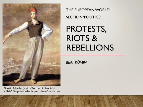 Protests, riots &amp; REBELLIONS