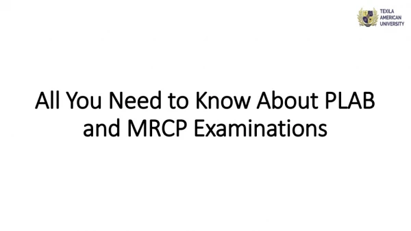 All You Need to Know About PLAB and MRCP Examinations