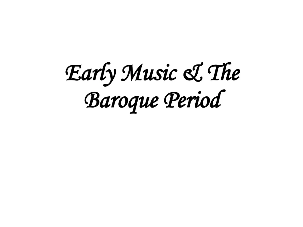 early music the baroque period