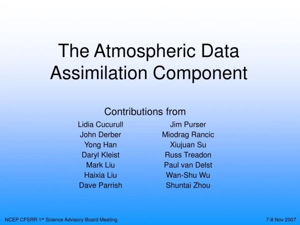 The Atmospheric Data Assimilation Component