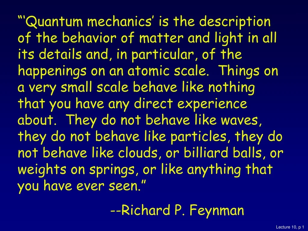 quantum mechanics is the description