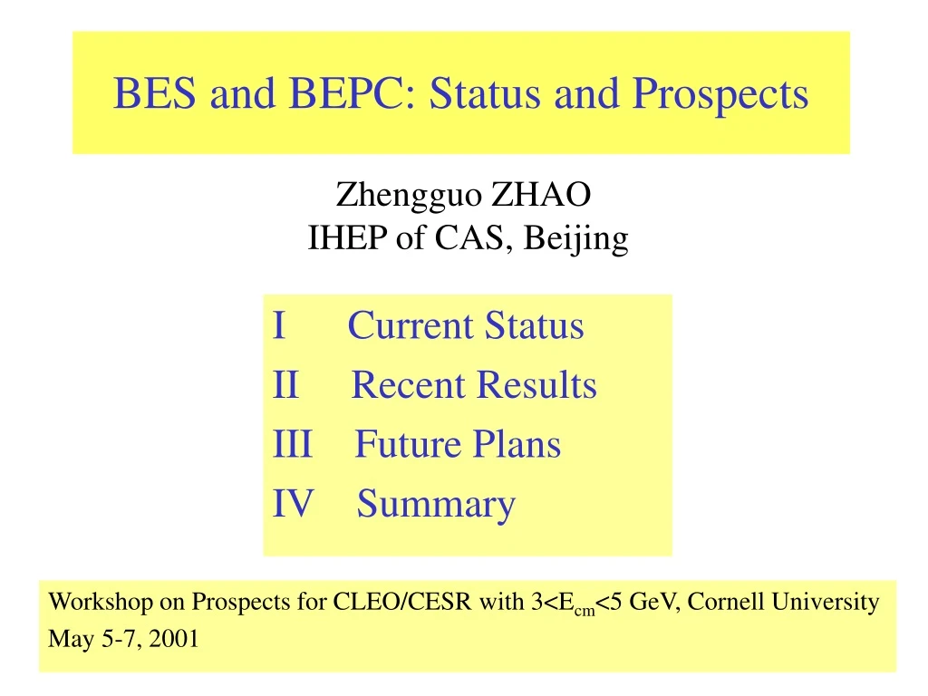 bes and bepc status and prospects