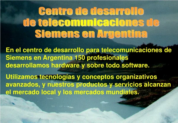 Centro de desarrollo de telecomunicaciones de Siemens en Argentina