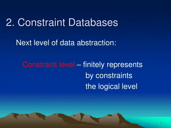 2. Constraint Databases