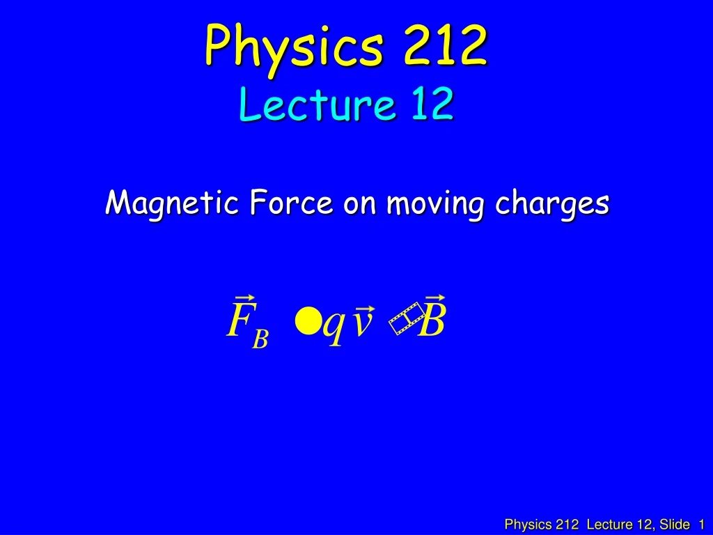 physics 212 lecture 12