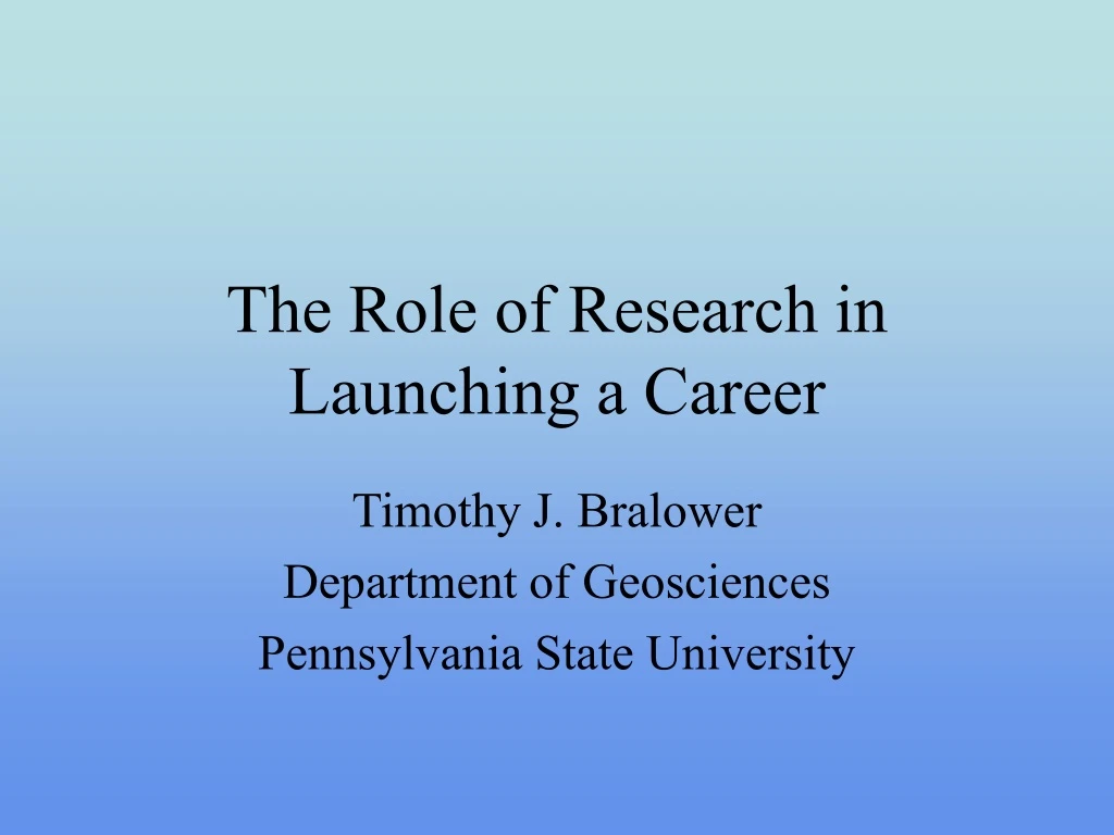 the role of research in launching a career