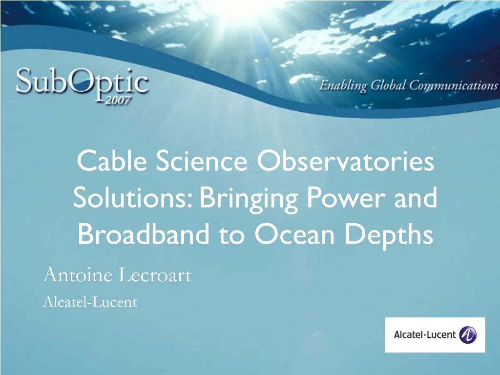 cable science observatories solutions bringing power and broadband to ocean depths