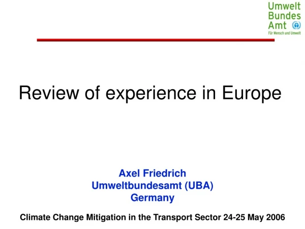 Climate Change Mitigation in the Transport Sector 24-25 May 2006