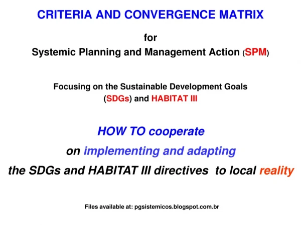 CRITERIA AND CONVERGENCE MATRIX  for Systemic Planning and Management Action  ( SPM )