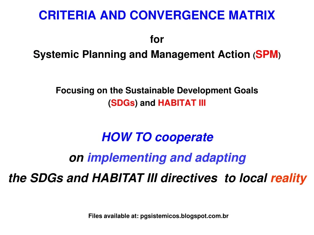 criteria and convergence matrix for systemic