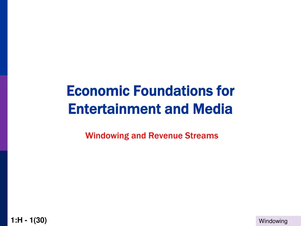 economic foundations for entertainment and media