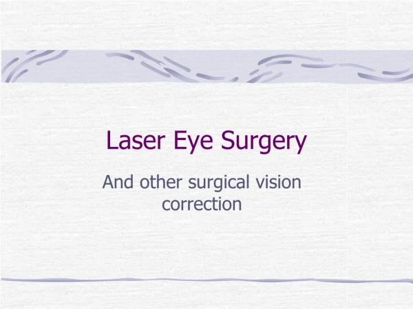 Laser Eye Surgery