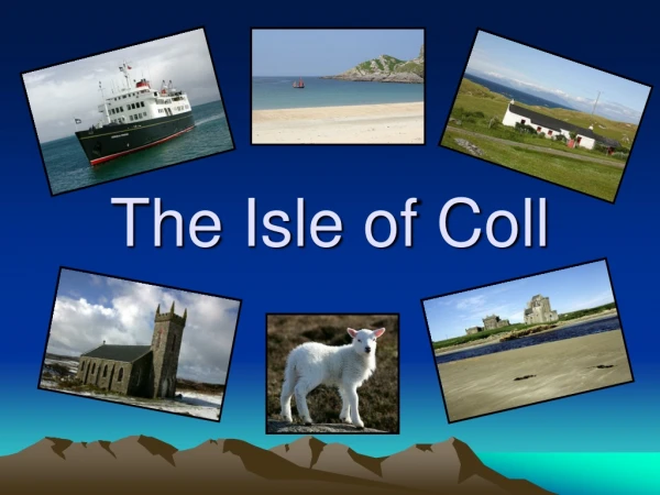 The Isle of Coll