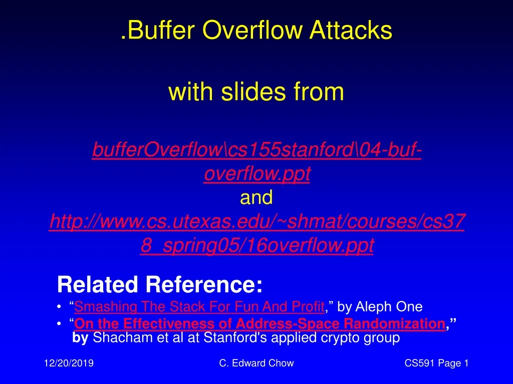 buffer overflow attacks with slides from
