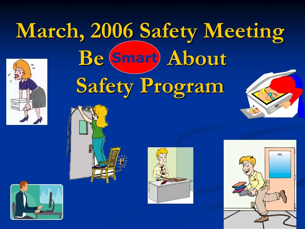 march 2006 safety meeting be about safety program