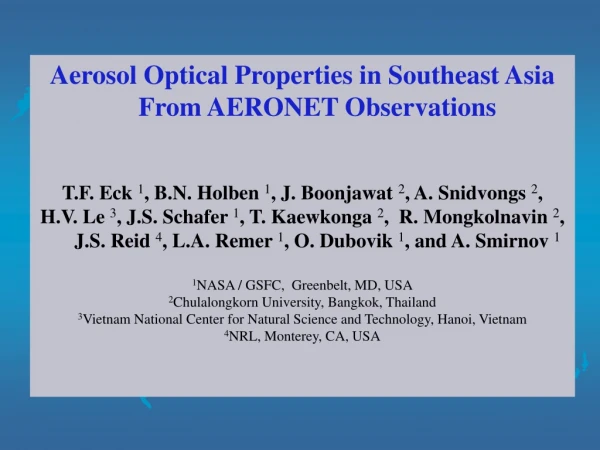 Aerosol Optical Properties in Southeast Asia From AERONET Observations