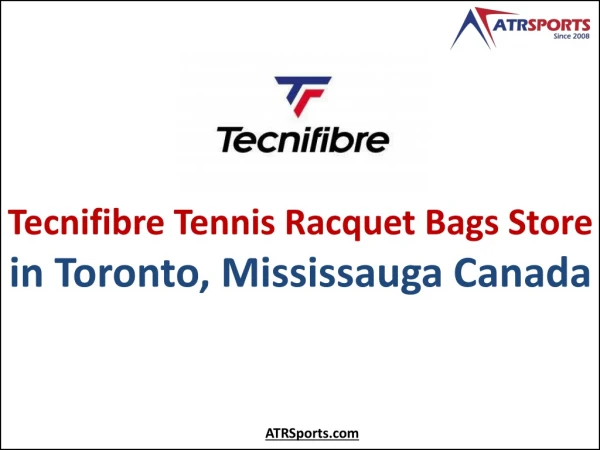 Tecnifibre Tennis Racquet Bags Store in Toronto, Mississauga Canada - ATR Sports
