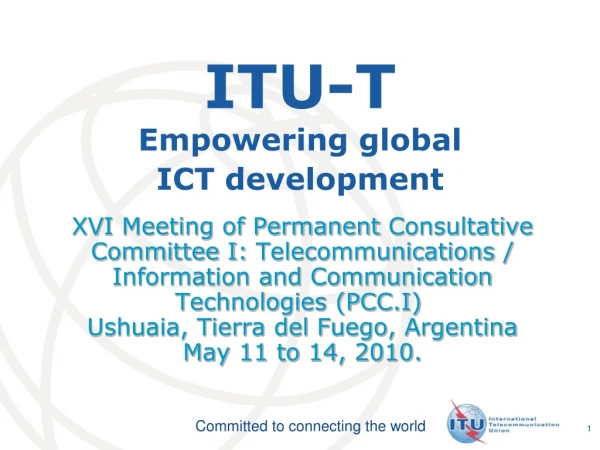 ITU-T Empowering global  ICT development