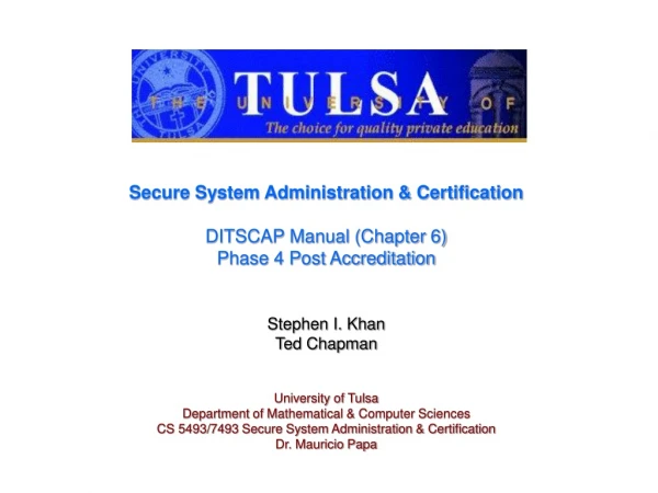 Secure System Administration &amp; Certification DITSCAP Manual (Chapter 6) Phase 4 Post Accreditation
