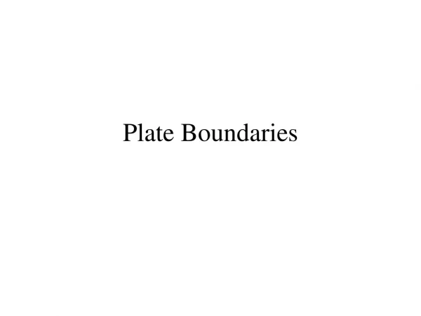 Plate Boundaries