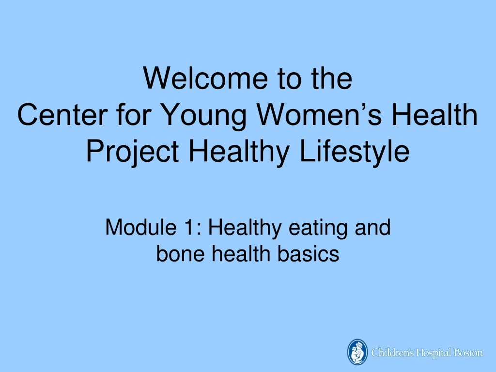 welcome to the center for young women s health project healthy lifestyle