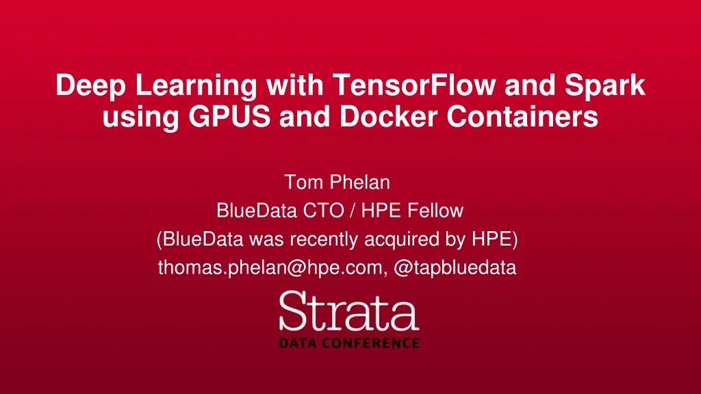 deep learning with tensorflow and spark using gpus and docker containers