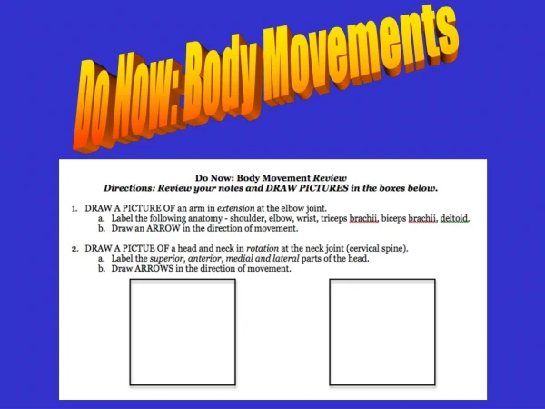 Do Now: Body Movements